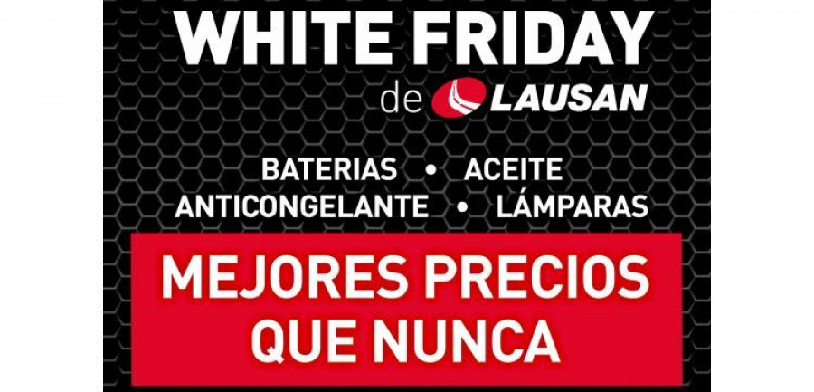 WHITE FRIDAY LAUSAN PRECIOS
