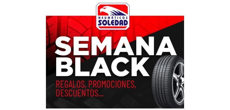 neumaticos soledad semana black